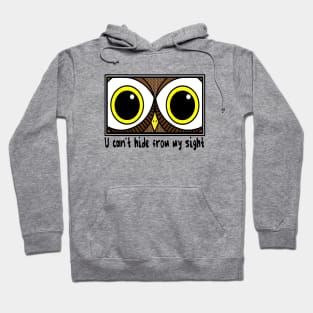 Owl sight Hoodie